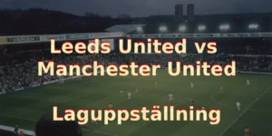 Leeds vs manchester united