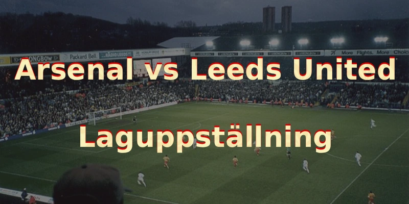 arsenal mot leeds united fc